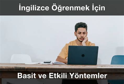 Hızlı Öğrenme İçin En Etkili Yöntemler