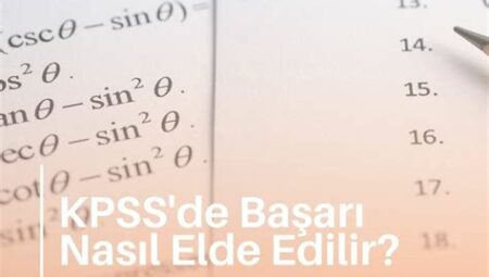 KPSS’ye Hazırlıkta Başarıya Götüren Günlük Davranışlar