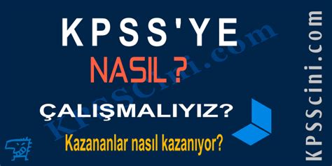 KPSS’ye Hazırlıkta Son Ay Nasıl Geçirilmeli?